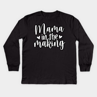 Mama in the making Kids Long Sleeve T-Shirt